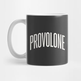 Provolone Cheese College Type Italian Food Provolone Lover Mug